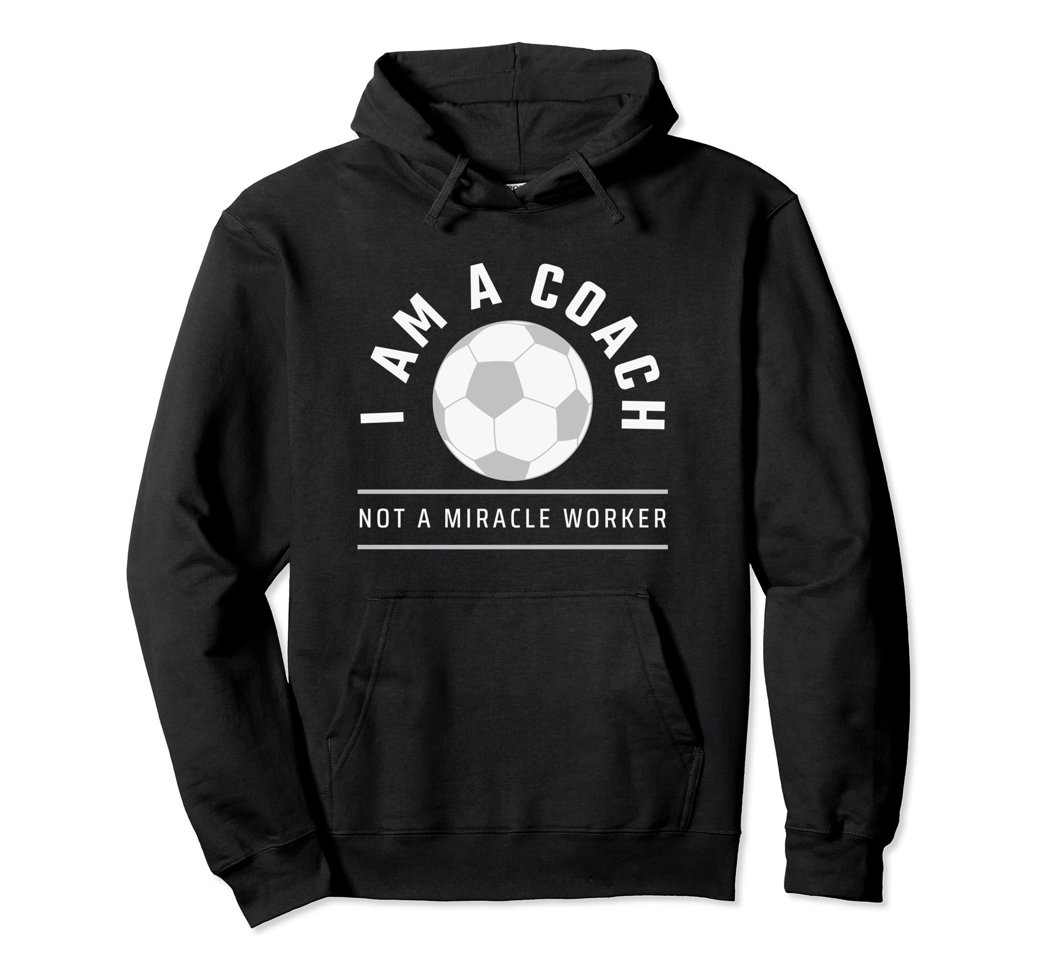 Funny Soccer Coach Coach I Am Coach Hoodie - Streetwear Style Unisex