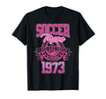 Soccer Mom Loud Proud Since 1973 T-Shirt - Casual Everyday Wear Unisex