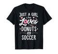 Just Who Loves Donuts And Soccer Gift T-Shirt - Aesthetic Graphic Unisex