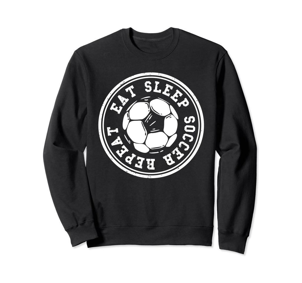 Eat Sleep Soccer Repeat Soccer Sweatshirt - Aesthetic Graphic for Adults