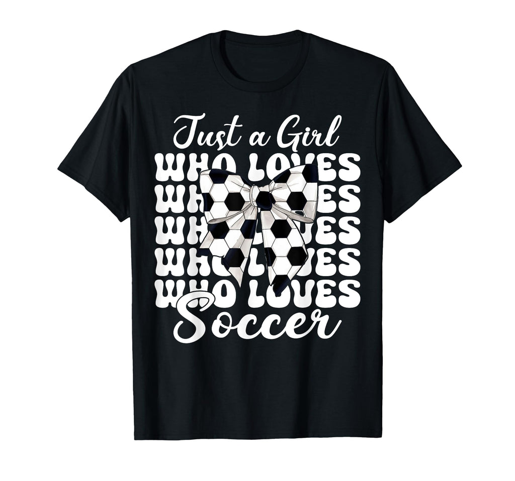 Just Who Loves Soccer Coquette Bow T-Shirt - Unique Graphic Men Women