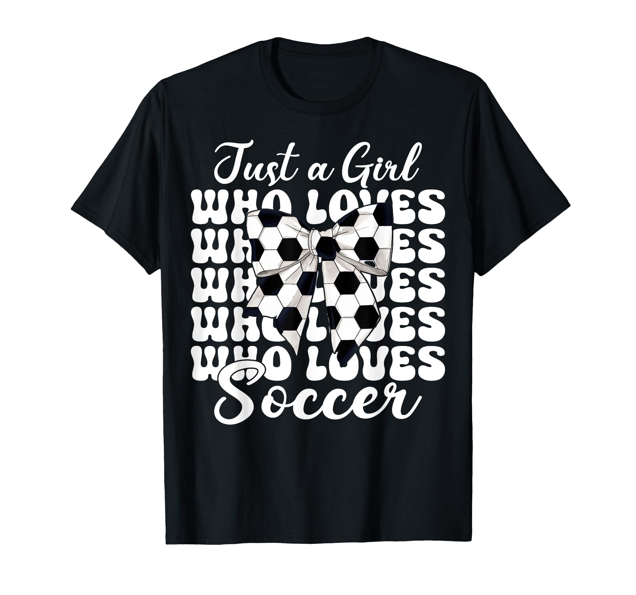 Just Who Loves Soccer Coquette Bow T-Shirt - Unique Graphic Men Women
