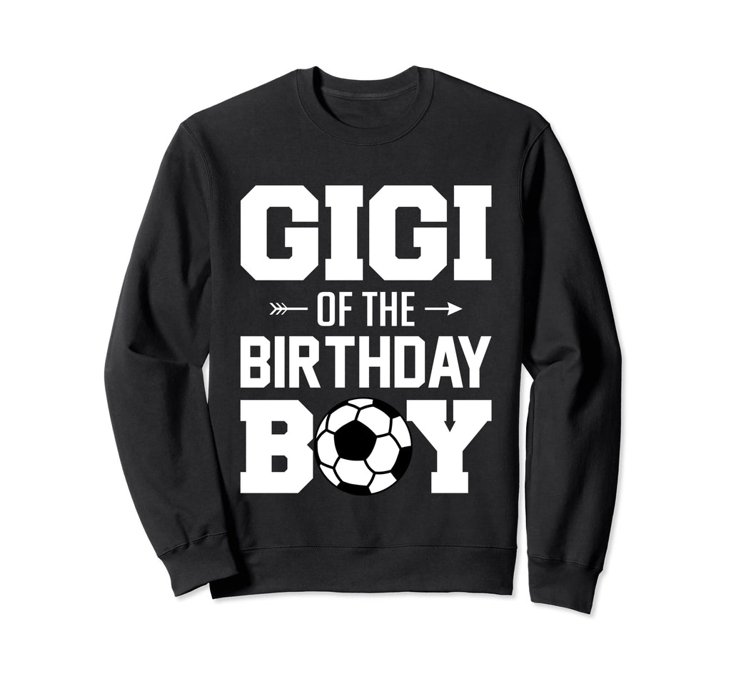 Gigi Birthday Funny Soccer Family Sweatshirt - Unique Graphic Men Women