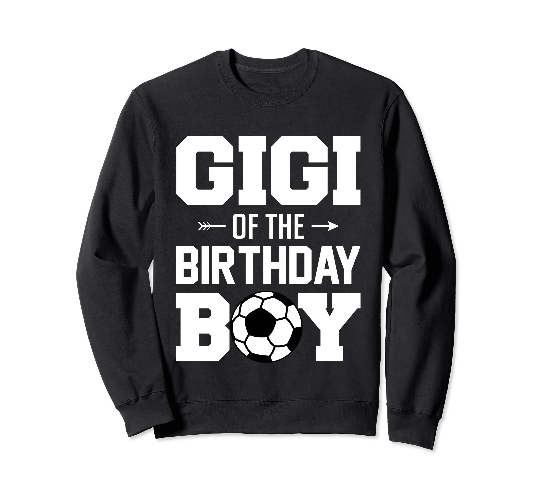 Gigi Birthday Funny Soccer Family Sweatshirt - Unique Graphic Men Women