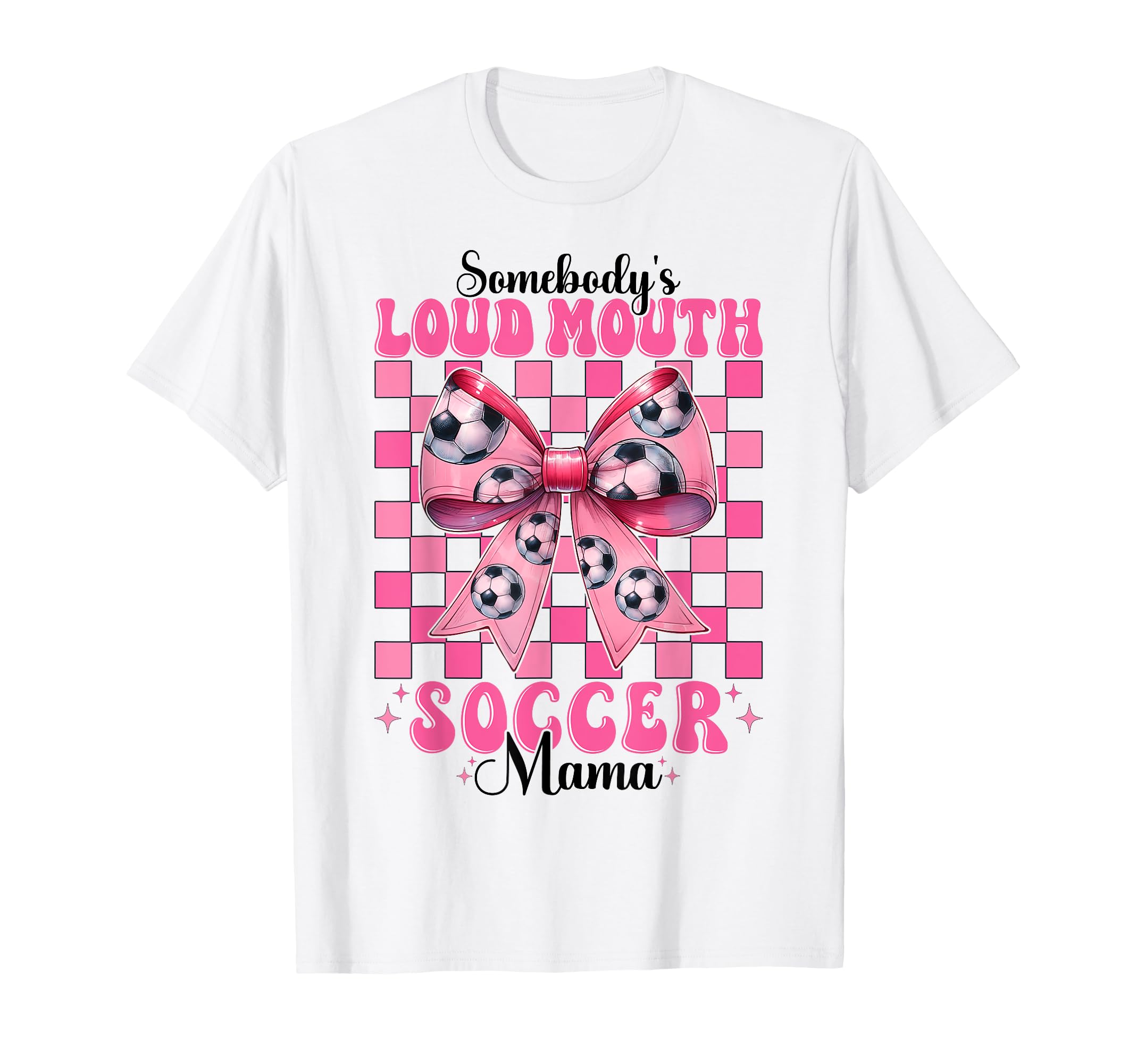 Somebodys Loud Mouth Soccer Mama Mom T-Shirt - Aesthetic Graphic Men Women