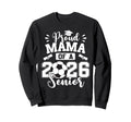 Proud Mama 2026 Senior Soccer Sweatshirt - Casual Everyday Wear Unisex