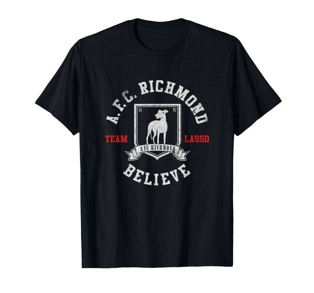 Ted Lasso Afc Richmond Believe Soccer T-Shirt - Unique Graphic for Adults