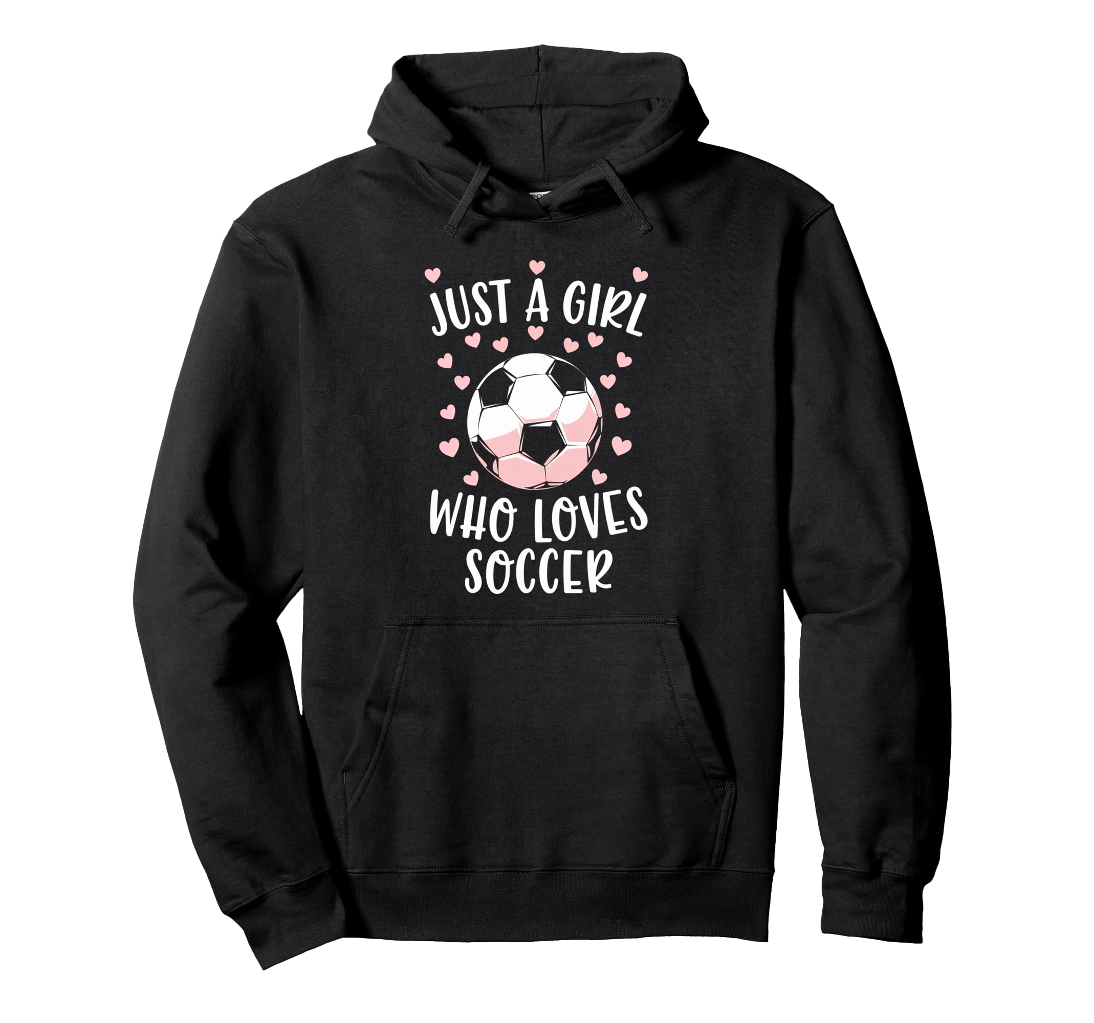 Just Soccer Love Soccer Player Fan Hoodie - Novelty Apparel Men Women