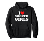 I Love Soccer Hoodie - Fun Novelty Design Men Women