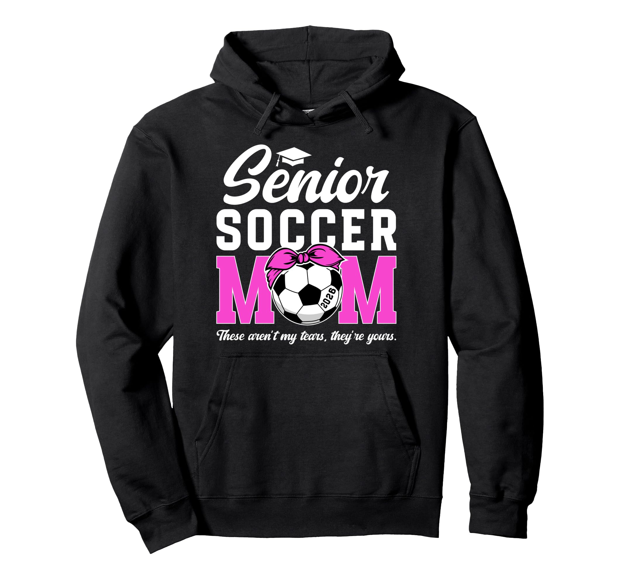 Funny Soccer Senior Mom 2026 Soccer Hoodie - Aesthetic Graphic for Adults