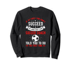 If First You Dont Succeed Try Doing Sweatshirt - Unique Graphic Unisex