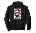 Funny Im Not Just Any Soccer Mom Im Hoodie - Graphic Print Unisex