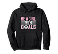Be Goals Soccer Enthusiast Hoodie - Casual Everyday Wear Unisex