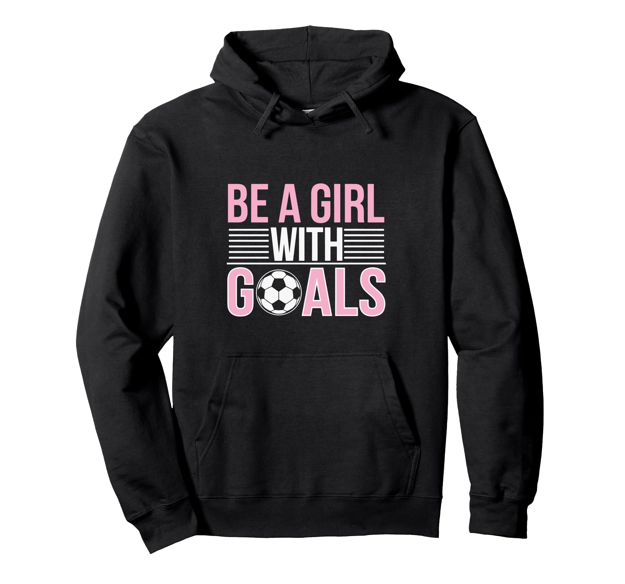 Be Goals Soccer Enthusiast Hoodie - Casual Everyday Wear Unisex