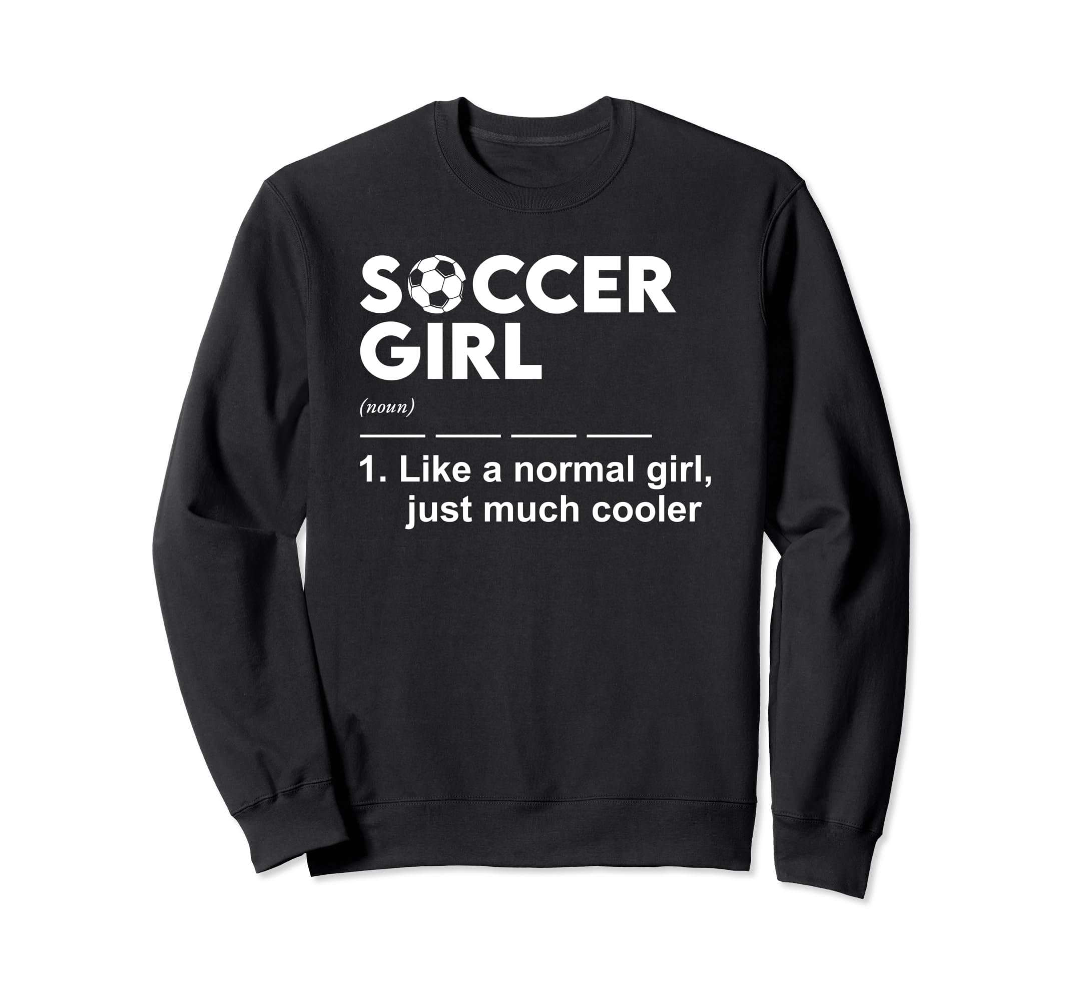 Soccer Definition Female Soccer Sweatshirt - Streetwear Style for Adults