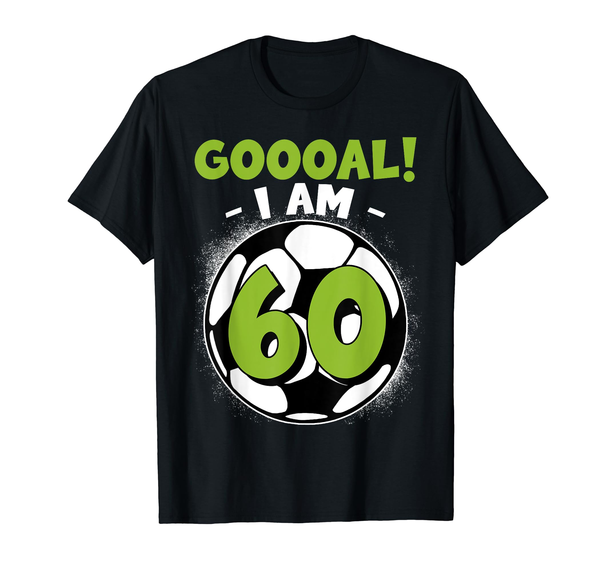 60 Year Old Birthday Soccer Themed T-Shirt - Casual Everyday Wear Unisex