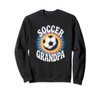Soccer Grandpa Tie Dye Sweatshirt - Novelty Apparel Unisex