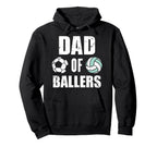 Dad Ballers Funny Soccer Volleyball Hoodie - Fun Novelty Design for Adults