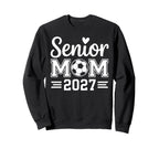 Senior Mom Soccer Class 2027 Womens Sweatshirt - Fun Novelty Design Unisex