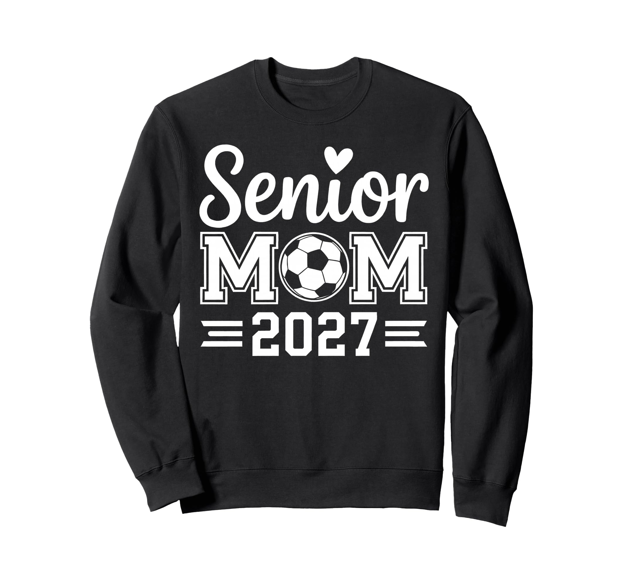 Senior Mom Soccer Class 2027 Womens Sweatshirt - Fun Novelty Design Unisex