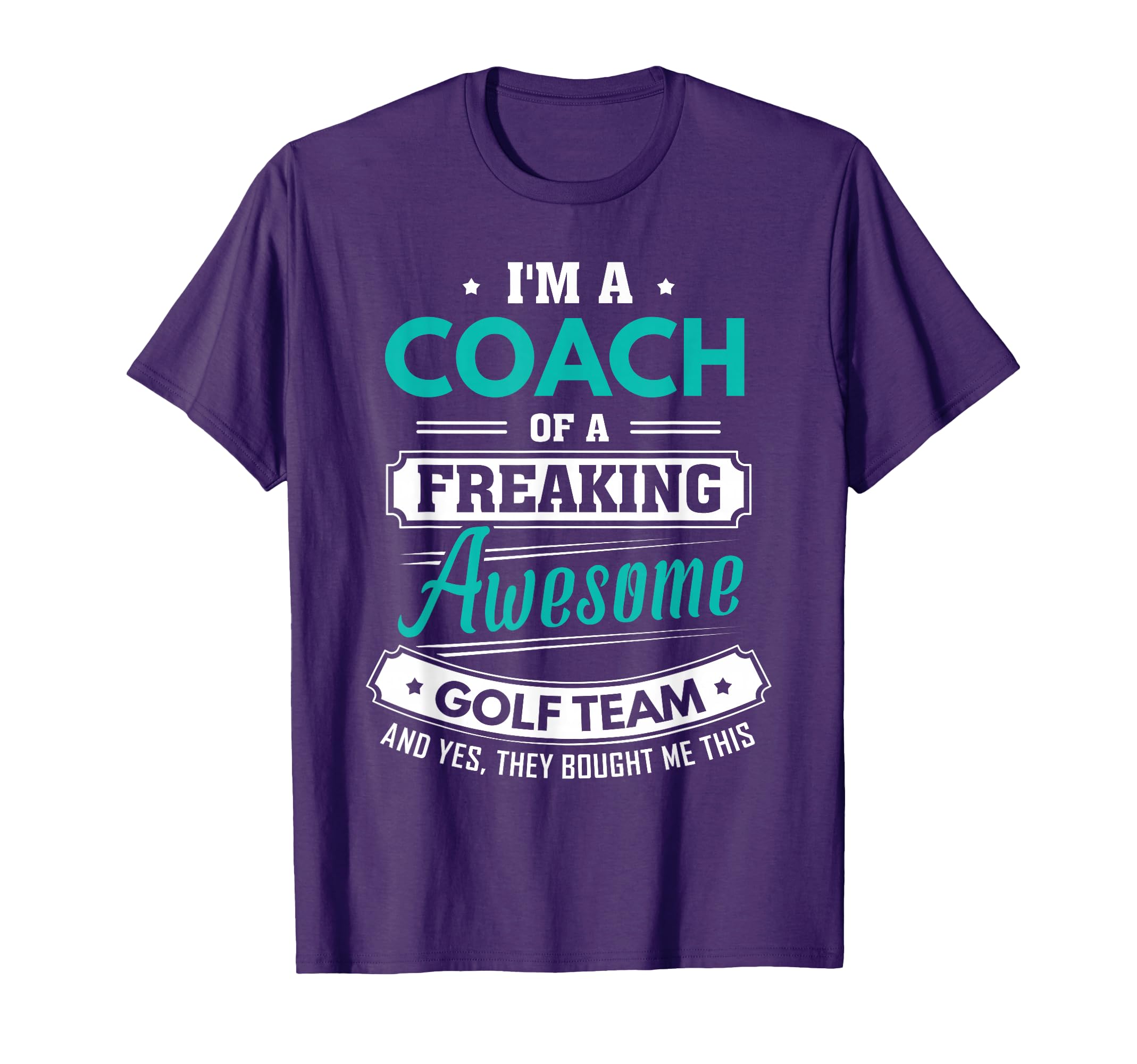 Golf Coach Golf Team Coach Gift T-Shirt - Novelty Apparel for Adults