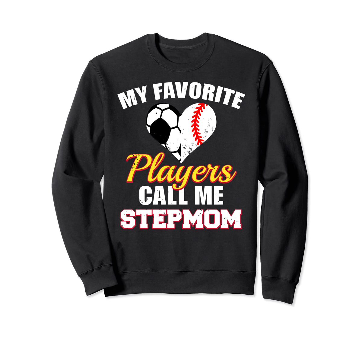My Favorite Players Call Me Sweatshirt - Custom Art Print Men Women