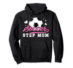 Soccer Step Mom Soccer Player Step Hoodie - Streetwear Style for Adults