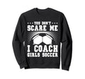 Mens Funny Soccer Coach You Dont Sweatshirt - Novelty Apparel for Adults