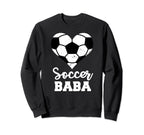 Soccer Baba Funny Soccer Heart Sweatshirt - Aesthetic Graphic Men Women