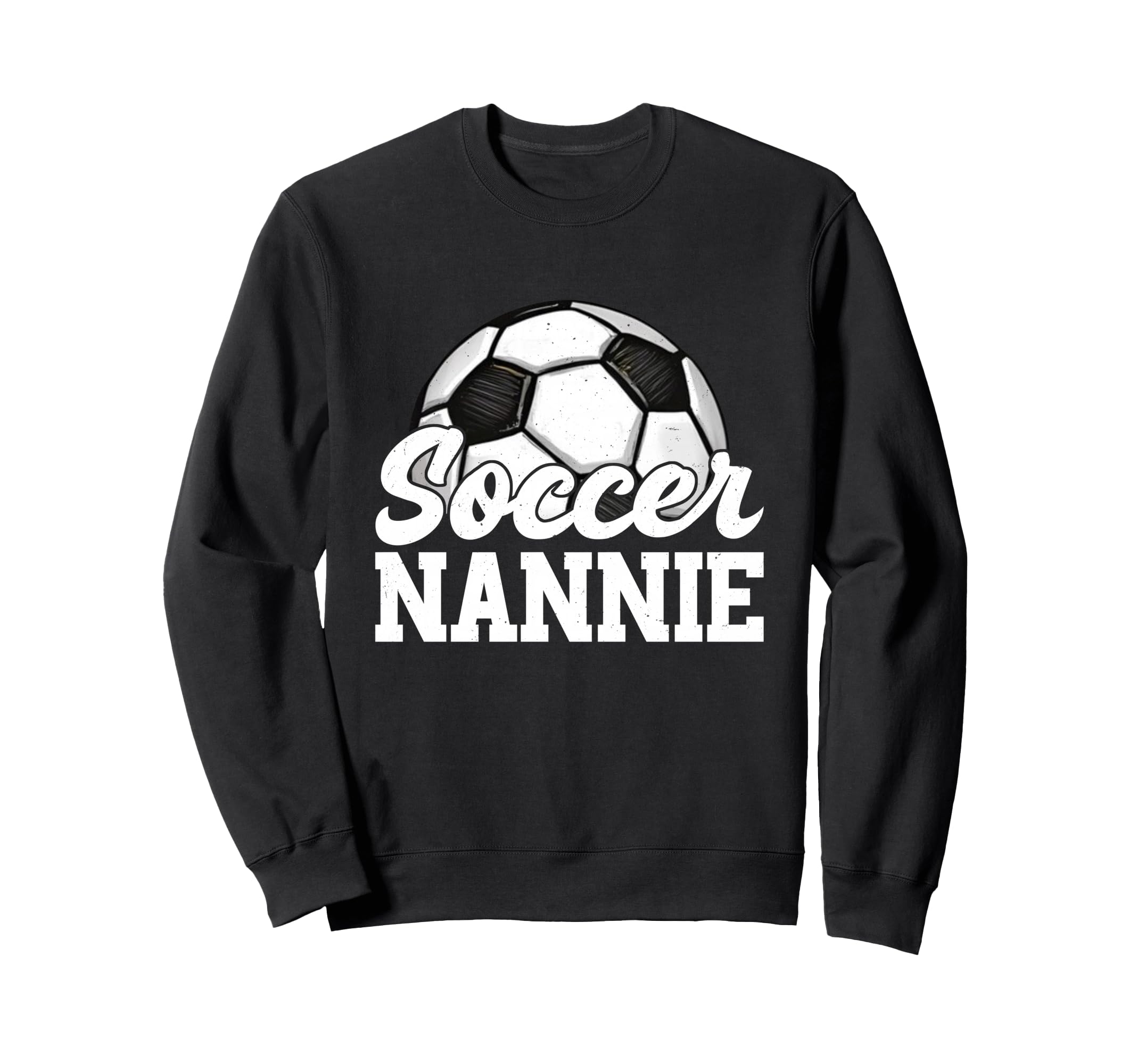Soccer Nannie Gifts Mothers Day Sweatshirt - Fun Novelty Design Unisex