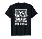 Soccer Goalie Sister Supportive T-Shirt - Aesthetic Graphic Men Women