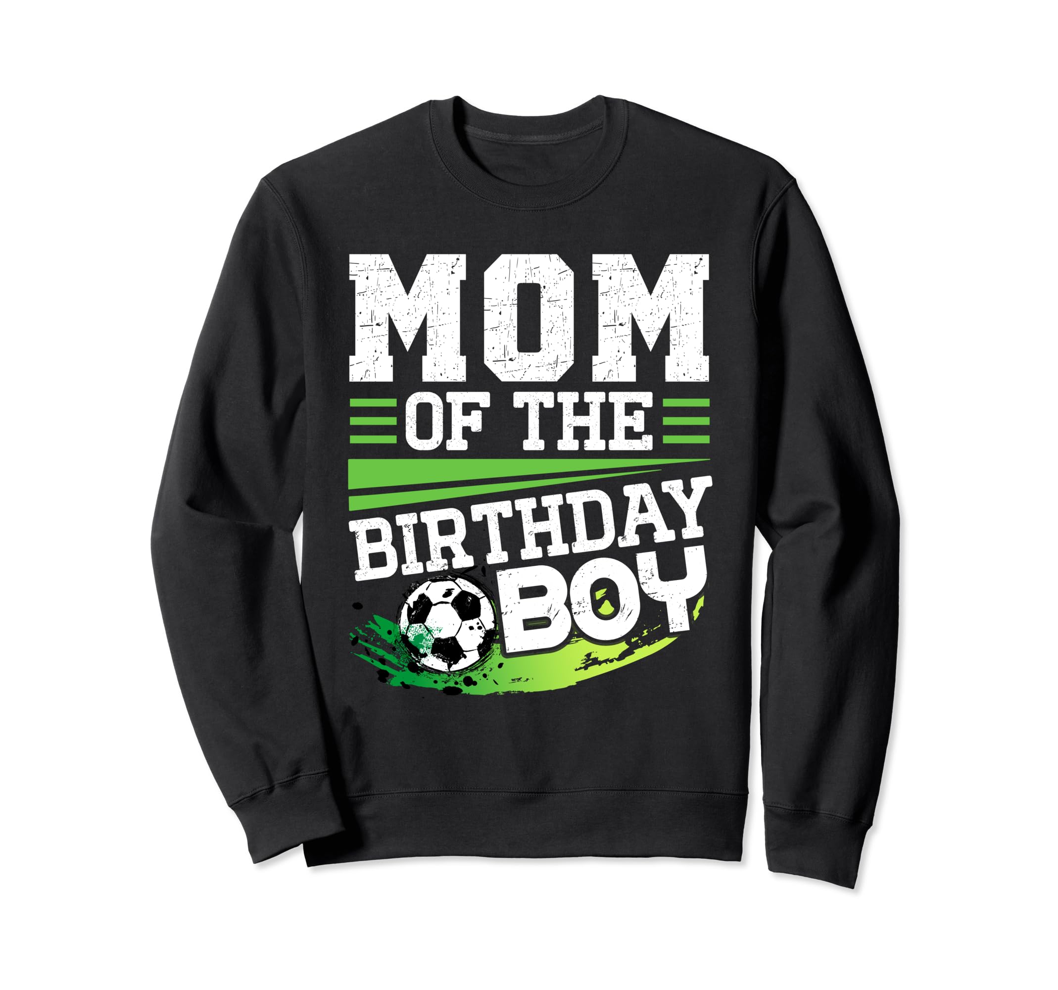 Soccer Birthday Mom Birthday Mom Sweatshirt - Trendy Graphic for Adults