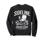 Sideline Social Club Game Day Sweatshirt - Fun Novelty Design Men Women