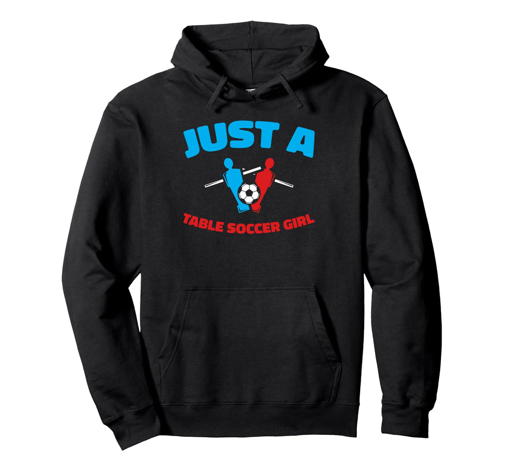 Table Soccer Foosball Kicker Just Table Hoodie - Aesthetic Graphic Unisex