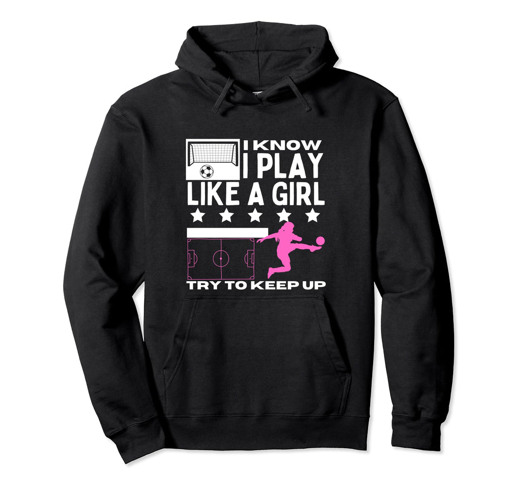 Soccer Player I Play Like Funny Soccer Hoodie - Minimalist Print for Adults