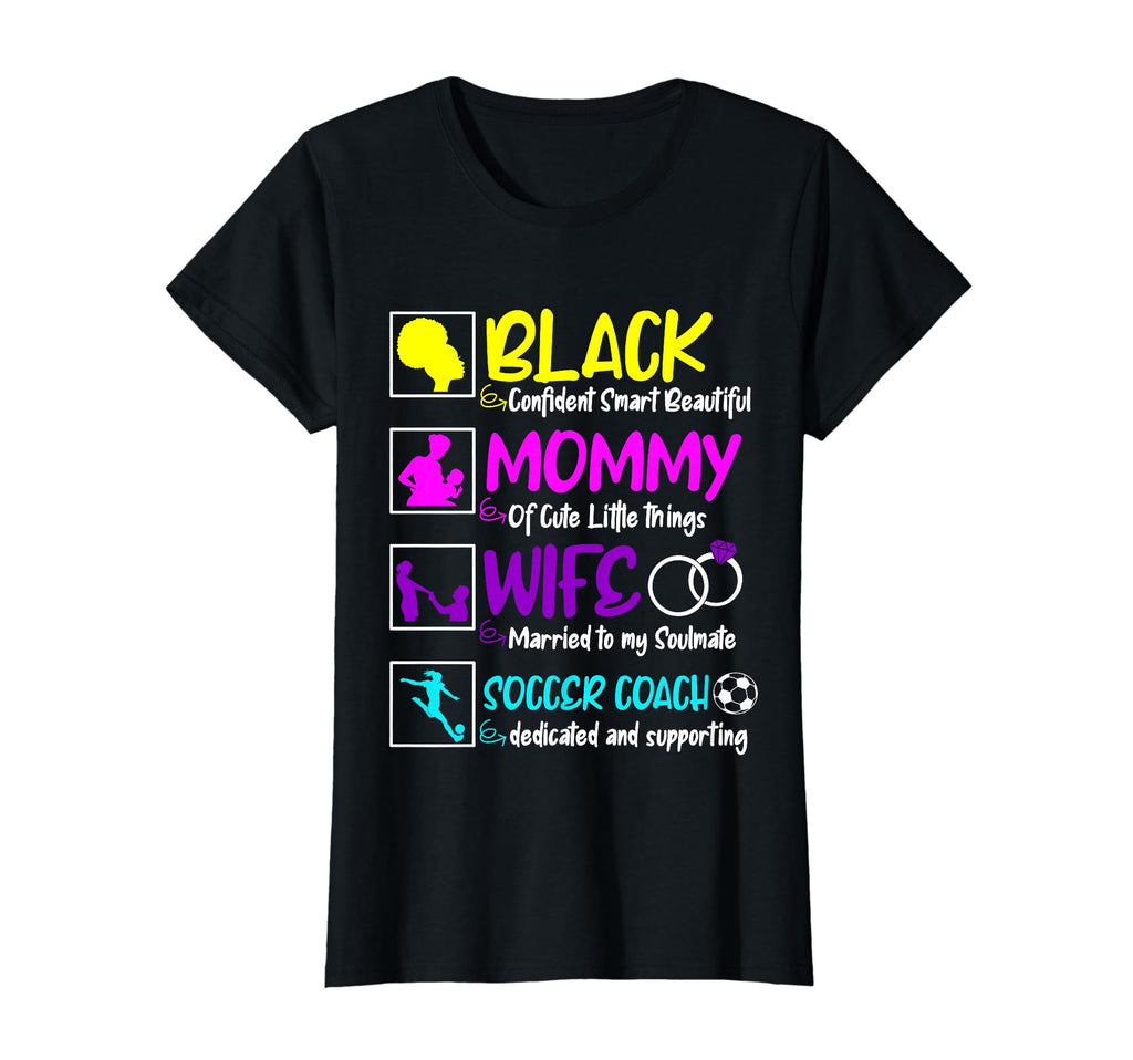 Black Mommy Wife Soccer Coach Mothers Day T-Shirt - Trendy Graphic Unisex