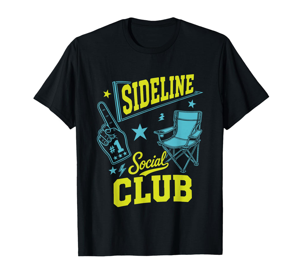 Sports Mom Dad Gifts Sideline Social T-Shirt - Novelty Apparel Men Women