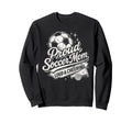 Soccer Mom Proud Loud And Sweatshirt - Fun Novelty Design for Adults