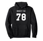 Number 78 Biggest Fan Sport Spirit Wear Hoodie - Graphic Print Unisex