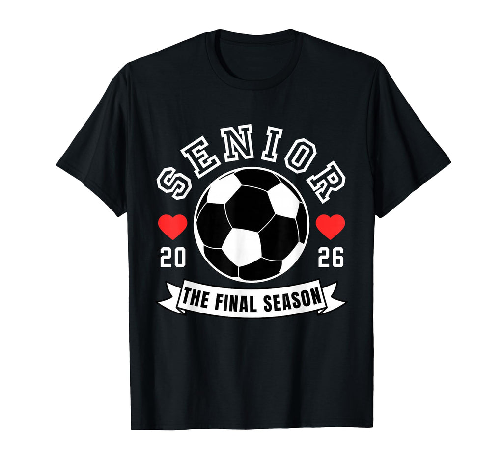 Senior Soccer 2026 Final Season Crew T-Shirt - Minimalist Print Unisex