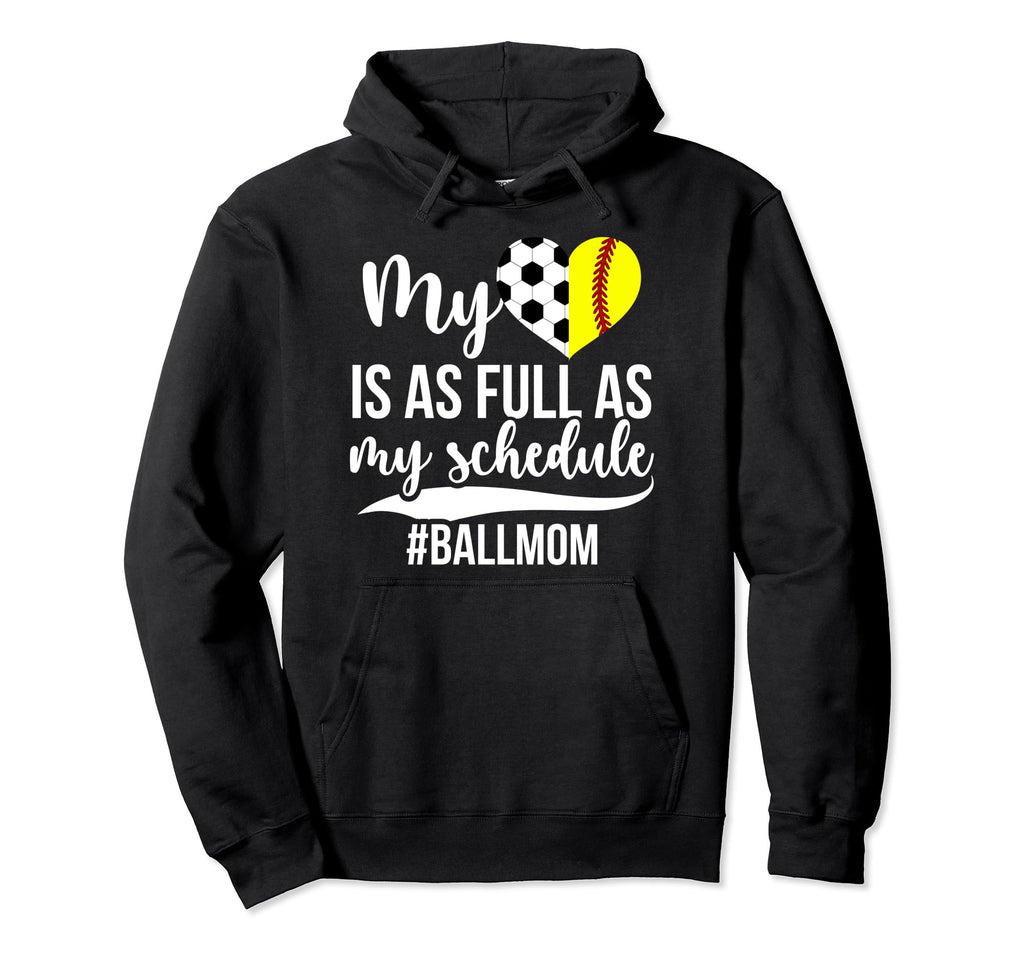 Ball Mom Proud Softball Soccer Mom Hoodie - Novelty Apparel for Adults