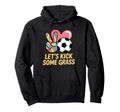 Let S Kick Some Grass Soccer Mom Hoodie - Streetwear Style Unisex