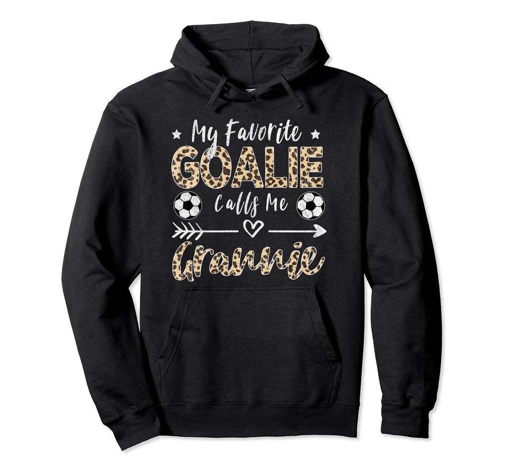 My Favorite Goalie Calls Me Grannie Hoodie - Fun Novelty Design for Adults