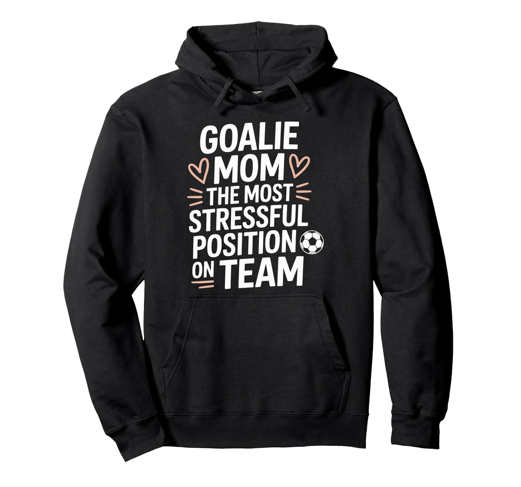 Soccer Game Player Most Stressful Hoodie - Custom Art Print Unisex