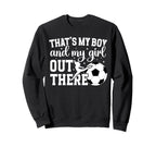 Soccer And Dance Mom Proud Dancing And Sweatshirt - Novelty Apparel Unisex
