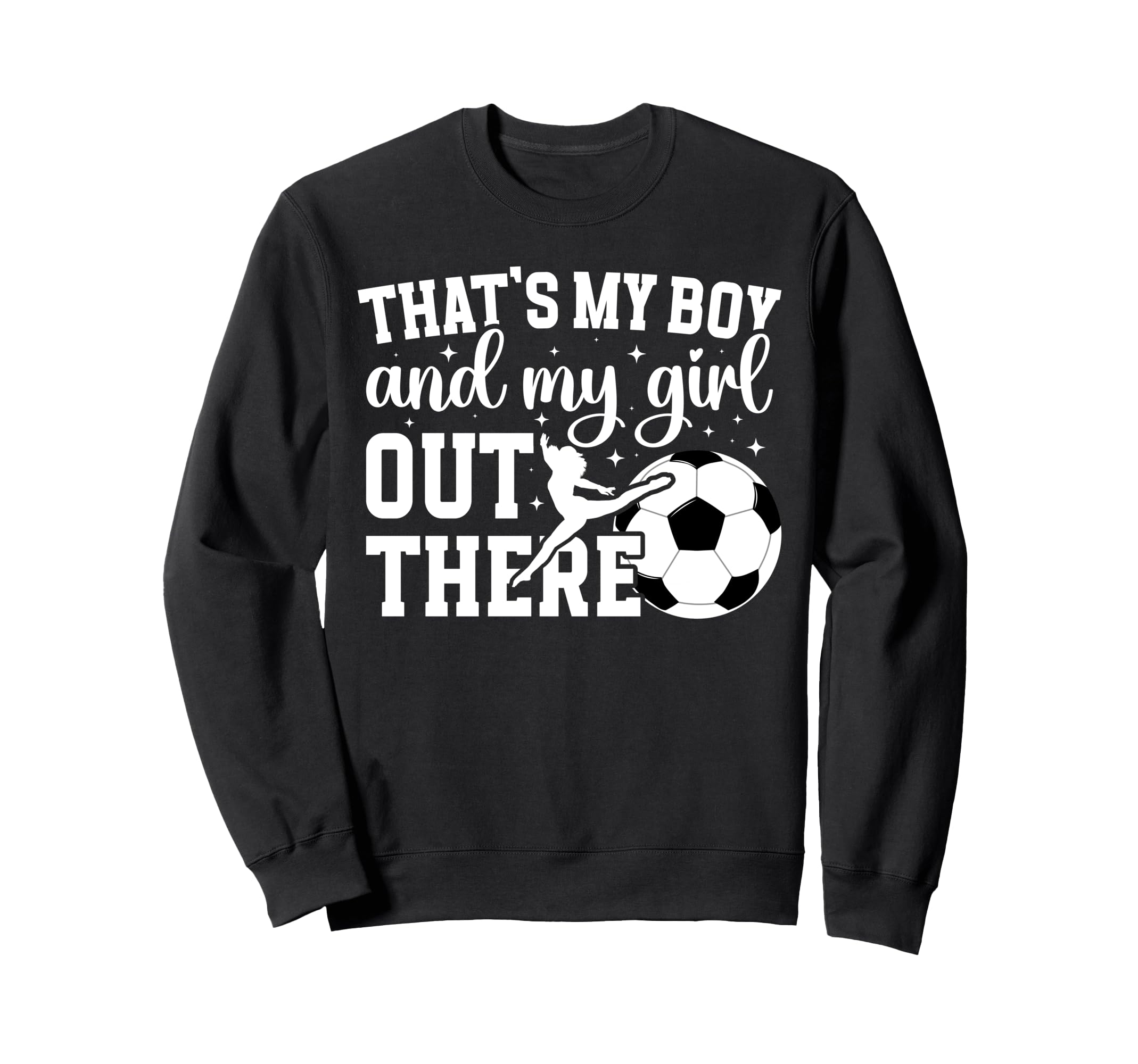 Soccer And Dance Mom Proud Dancing And Sweatshirt - Novelty Apparel Unisex
