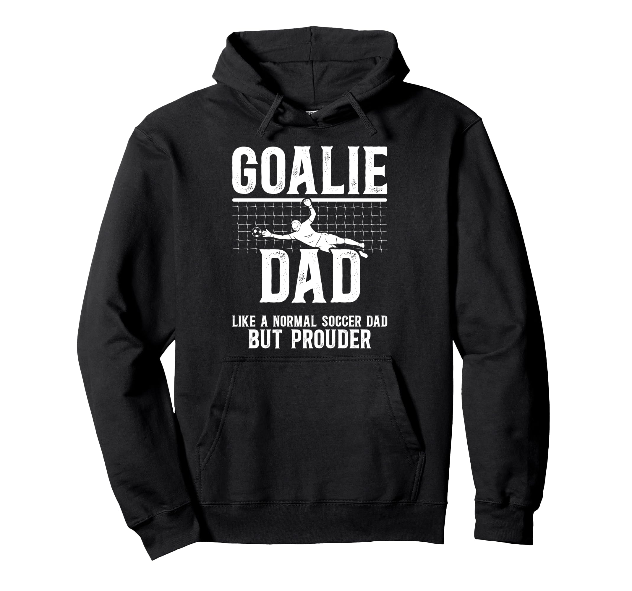 Soccer Goalie Dad Soccer Keeper Dad Hoodie - Unique Graphic Unisex