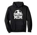 Soccer Mom Gifts Mothers Day Soccer Hoodie - Fun Novelty Design Men Women
