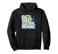 Eat Sleep Soccer Repeat Hoodie - Unique Graphic Men Women