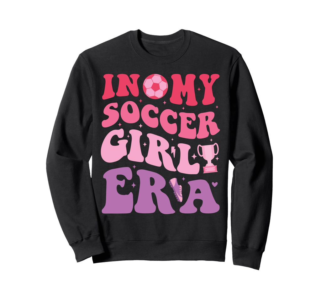 Groovy My Soccer Era Soccer Sweatshirt - Streetwear Style for Adults